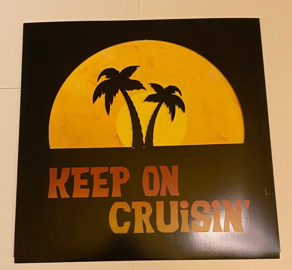 Sloppy Joe and the Cruise - Keep on Cruisin' LP!
