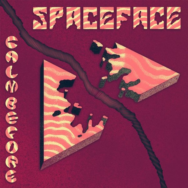 Spaceface - The Calm Before (Tetz Pic Disc)