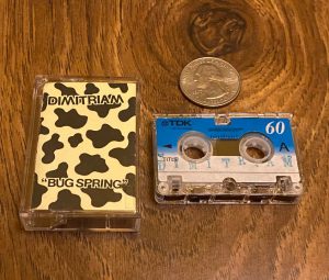 DIMITRIAM - Bug Springs Microcassette